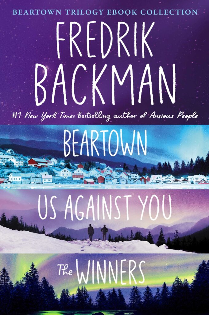 TBR The Beartown Trilogy Ebook Collection: Beartown, Us Against You, The Winners (#1-3) by Fredrik Backman