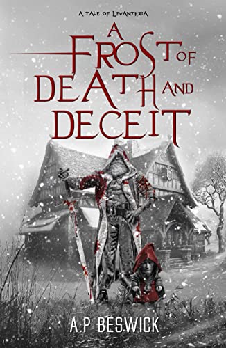 TBR A Frost of Death and Deceit (Levanthria #4.6) by A.P. Beswick