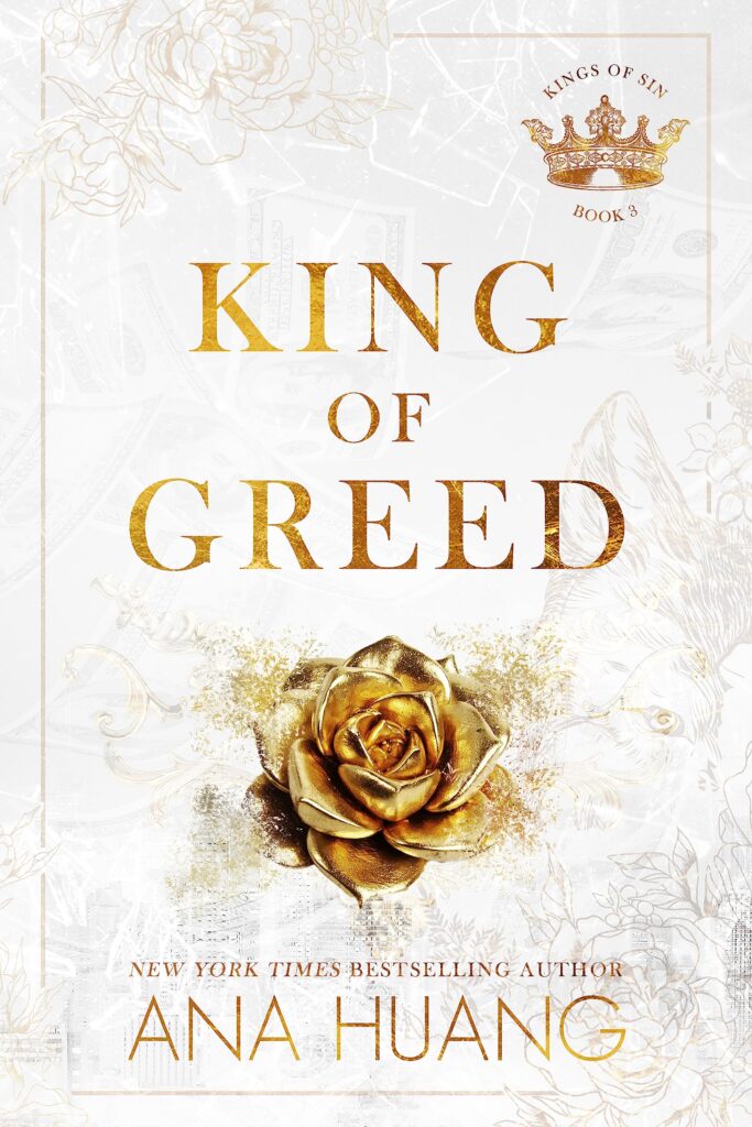 TBR King of Greed (Kings of Sin #3) by Ana Huang