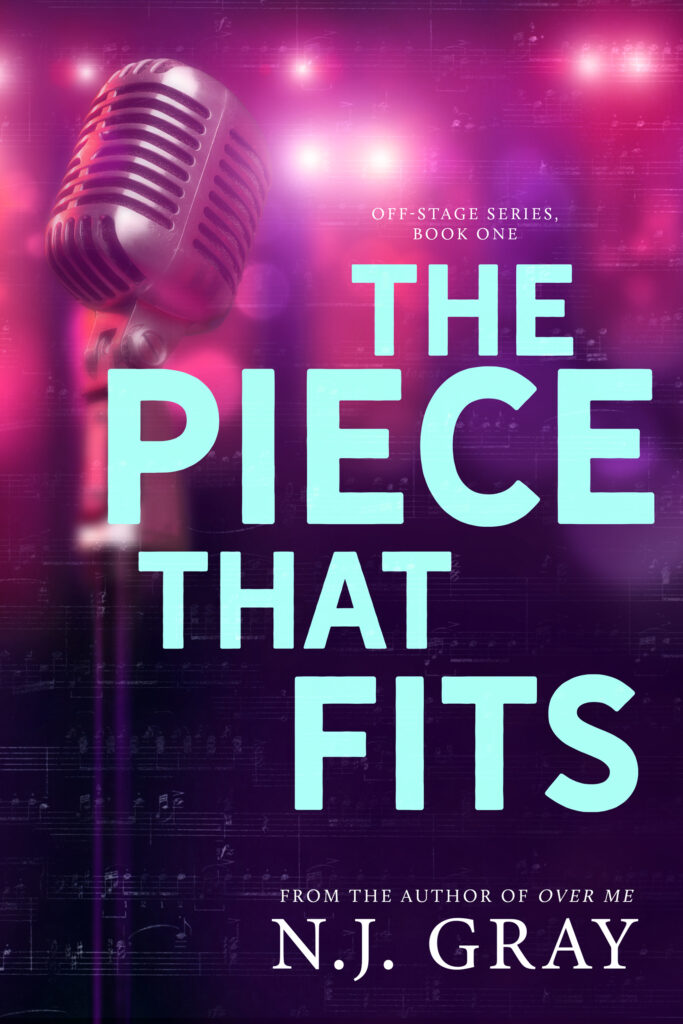 TBR The Piece That Fits (Offstage #1) by N.J. Gray