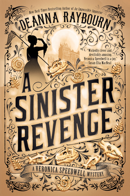 TBR A Sinister Revenge (Veronica Speedwell #8) by Deanna Raybourn