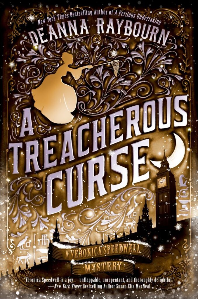 TBR A Treacherous Curse (Veronica Speedwell #3) by Deanna Raybourn