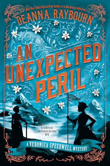 TBR An Unexpected Peril (Veronica Speedwell #6) by Deanna Raybourn