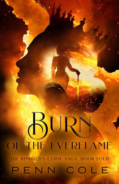 TBR Burn of the Everflame (Kindred’s Curse #4) by Penn Cole
