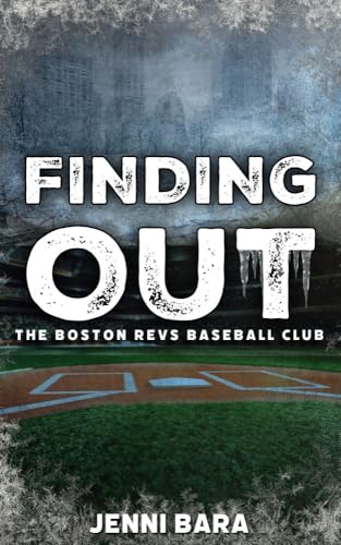 TBR Finding Out (Boston Revs Three Outs #4) by Jenni Bara
