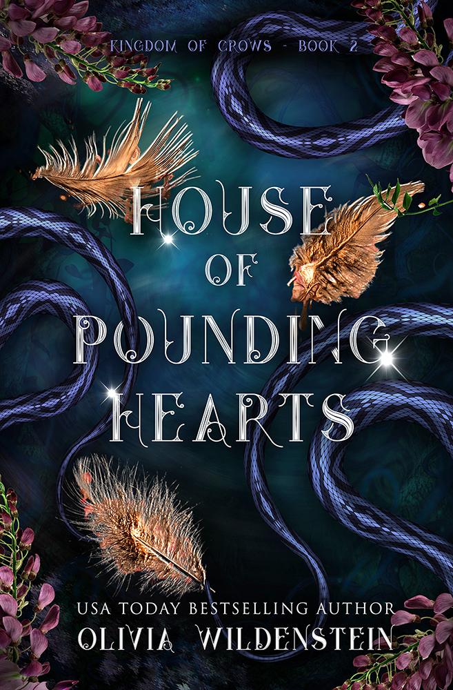 TBR House of Pounding Hearts (The Kingdom of Crows #2) by Olivia Wildenstein