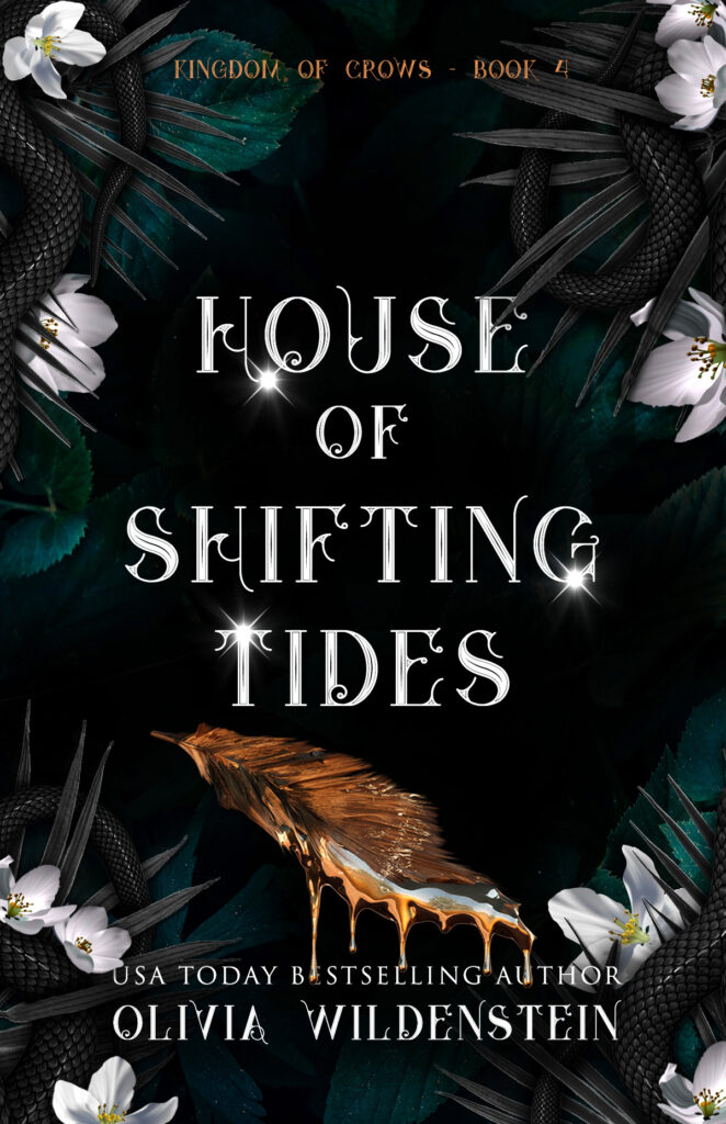 TBR House of Shifting Tides (The Kingdom of Crows #4) by Olivia Wildenstein