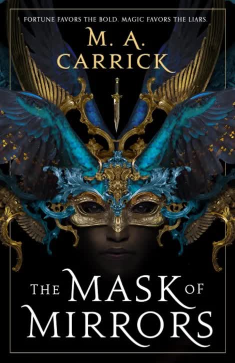 TBR The Mask of Mirrors (Rook & Rose #1) by M.A. Carrick