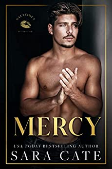TBR Mercy (Salacious Players Club #4) by Sara Cate