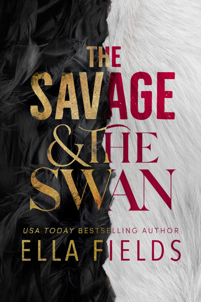 TBR The Savage and the Swan by Ella Fields
