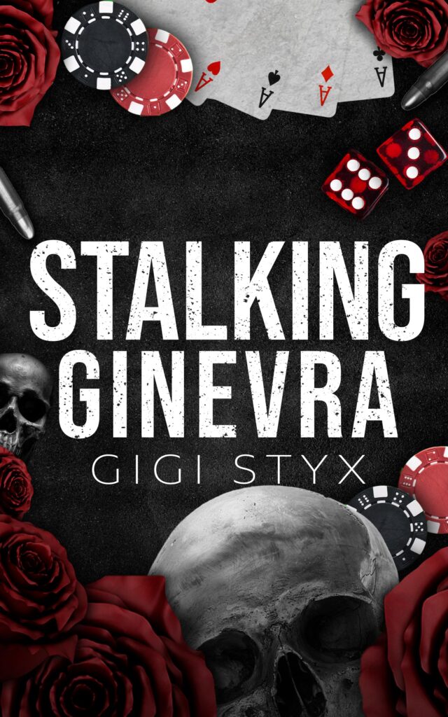 TBR Stalking Ginevra (Morally Black #4) by Gigi Styx
