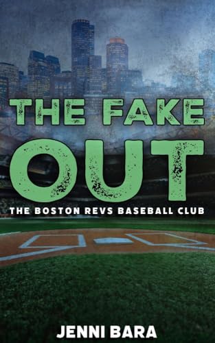TBR The Fake Out (Boston Revs Three Outs #2) by Jenni Bara