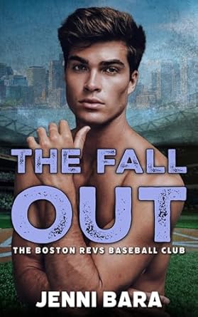 TBR The Fall Out (Boston Revs Three Outs #1) by Jenni Bara