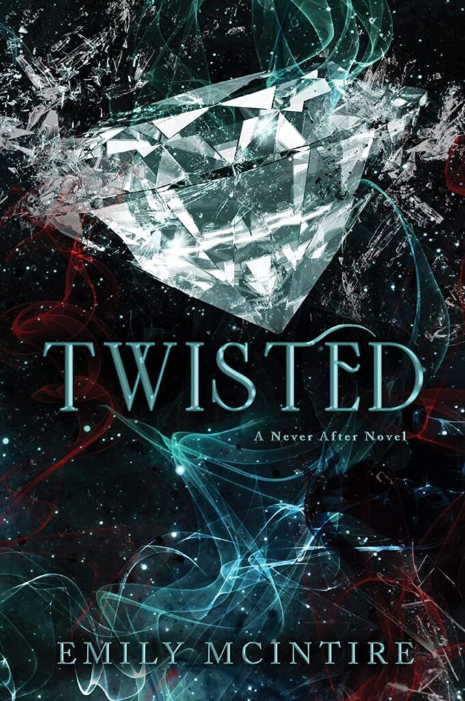 TBR Twisted (Never After #4) by Emily McIntire