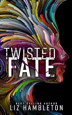 TBR Twisted Fate by Liz Hambleton