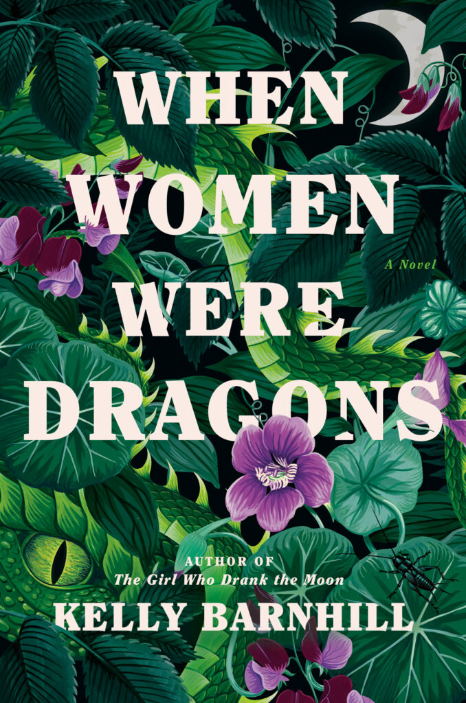 TBR When Women Were Dragons by Kelly Barnhill
