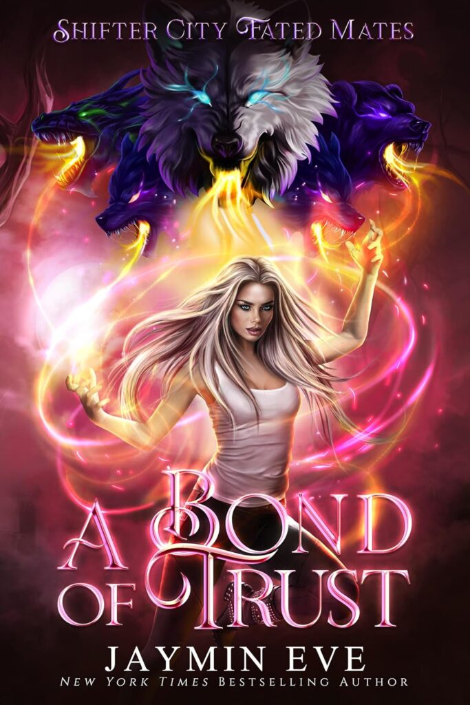 TBR A Bond of trust by Jaymin Eve | Shifter City Fated Mates #3