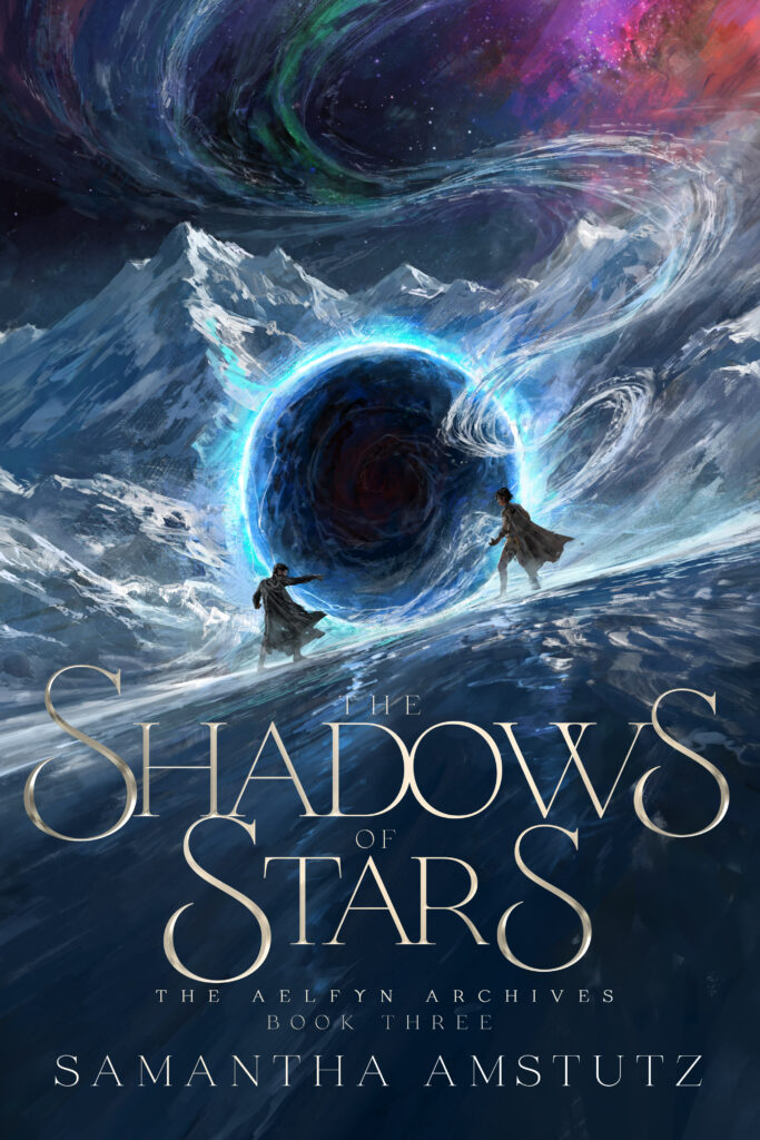 TBR The Shadows of Stars by Samantha Amstutz | The Aelfyn Archives #2
