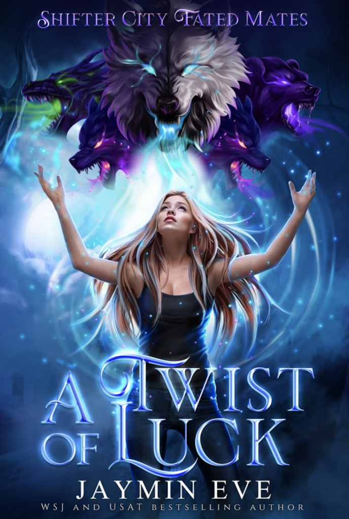 TBR A Twist of Luck by Jaymin Eve | Shifter City Fated Mates #2